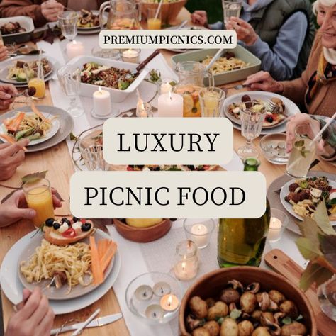 Luxury Picnic Food Picnic Dinner, Picnic Food, Dinner Menu, Party Time