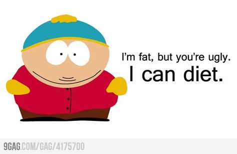 Cartman tells the truth haha, that's not nice Cartman Quotes, South Park Quotes, South Park Memes, Eric Cartman, South Park Funny, North Park, Funny Laugh, New Memes, South Park