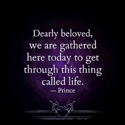 Prince Quotes, Dearly Beloved, Prince, Inspirational Quotes, Quotes, Movie Posters, Film Posters