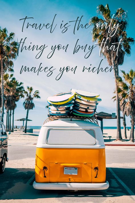 vintage campervan with surf boards Travel Quotes Inspirational, Motivate Yourself, Travel Quotes, Beautiful Words, Just Love, The Dreamers, Travel Inspiration, Make It Yourself, Money