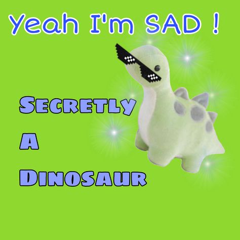 Meme Dino Core Aesthetic, Dinosaur Memes Funny, Like A Dino, Dinosaur Aesthetic, Dinosaur Meme, Dino Aesthetic, Dinosaur Pictures, Dinosaur Funny, A Dinosaur