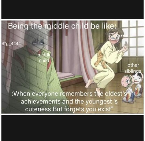 #anmie#memes#relatblememes Middle Child, Anime Memes, Old Things, Memes, Anime