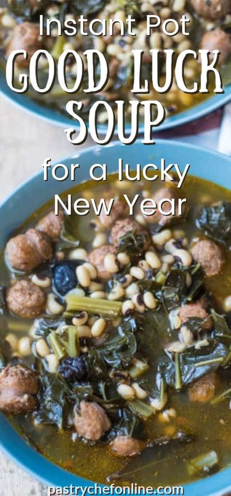 This hearty Instant Pot soup recipe is the perfect New Years soup recipe. Good luck soup is not only flavorful, but it contains many ingredients that symbolize luck in the new year including black eyed peas, greens, and pork (in the form of hot Italian sausage and bacon). Easy to make and perfect for cold weather, this main dish soup recipe goes especially well with crusty bread. #newyearssoup #goodlucksoup #goodluckfood #blackeyedpeas #collardgreens #pastrychefonline Black Eye Peas Soup Recipes, New Years Soup, Instant Pot Soup Recipe, Sausage And Bacon, Black Eyed Pea Soup, Instant Pot Pasta Recipe, Homemade Soup Recipe, Instant Pot Soup Recipes, Best Soup Recipes