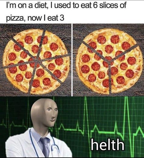 dank memes - used to eat 6 slices of pizza now i eat 3 - I'm on a diet, I used to eat 6 slices of pizza, now I eat 3 Ergy Seas Urzarer Pauno helth Pizza Meme, Napoleon Complex, Diet Pizza, Diet Meme, Strange People, Funny Pizza, Pizza Funny, Floating City, Eat Pizza