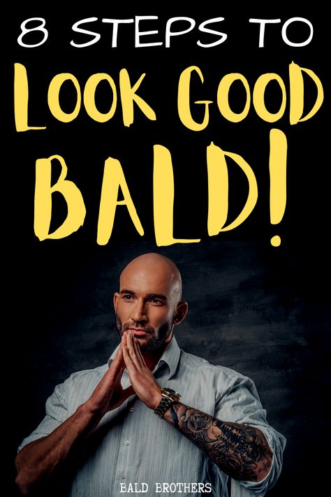 If you are balding, then these 8 steps to look good bald are just for YOU! Style Hommes Chauves, Knotless Hairstyles, Bald Head Man, Bald Head With Beard, Bald Black Man, Haircuts For Balding Men, Balding Mens Hairstyles, Guys Grooming, Bald Men With Beards