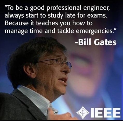 High Motivation, Bill Gates Quotes, Engineering Quotes, Dropping Out Of College, Engineering Humor, Professional Engineer, Vie Motivation, Engineering Student, Study Motivation Quotes