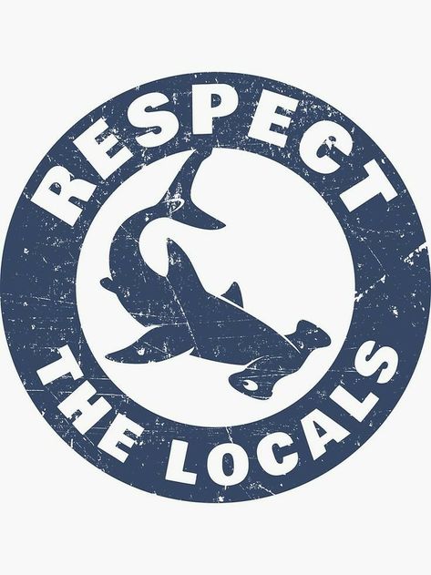 Respect The Locals, Beach Wall Collage, Ocean Room, Shark Bait, Surf Poster, Cocoppa Wallpaper, Beach Room, Hammerhead Shark, Beach Posters