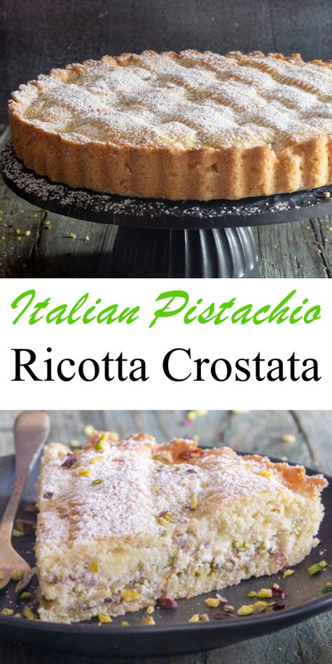 Ricotta And Pistachio Cake, Pistachio Ricotta Cheesecake, Italian Pistachio Cake, Pistachio Ricotta Cake, Pistachio Dessert Recipes, Italian Crostata, Authentic Italian Desserts, Ricotta Dessert, Italian Desert