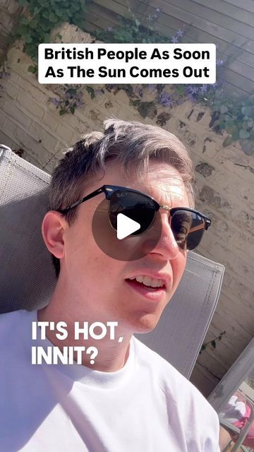 Jake Lambert Comedy on Instagram: "British people as soon as the sun comes out

#relatable #funnyvideos #comedyreels #britishhumour" British Accent Funny, How To Sound British Accent, British Funny, Sun Memes Funny, British Memes Humor, British Language Memes, British Humor, British Accent, British People