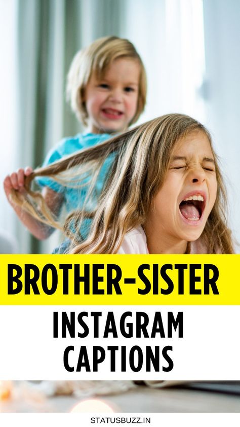 Need perfect Instagram captions for your brother or sister? Find a range of captions to express love, fun, and nostalgia, capturing the essence of your sibling relationship. Instagram Caption For Siblings, Brother Sister Caption, Sibling Captions Instagram Funny, Brother Sister Quotes Funny Humor, Caption For Siblings Picture, Brother Sister Captions Instagram Funny, Siblings Captions Instagram, Baby Brother Quotes, Sisters Captions For Instagram Posts