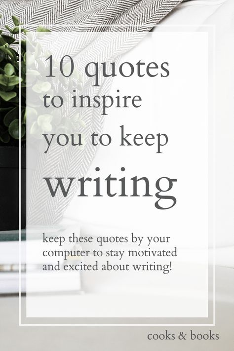 10 inspirational quotes that will make you keep writing, even when you want to quit! These famous quotes from writers and poet will remind you of the magic of books and writing--save this for the next time you need motivation to keep writing! Motivational Writing Quotes Inspiration, Quotes By Writers, Quotes From Writers, Writing Quotes Inspirational, Keep Writing, Famous Writers, The Notebook Quotes, One Liner Quotes, Funny Motivational Quotes