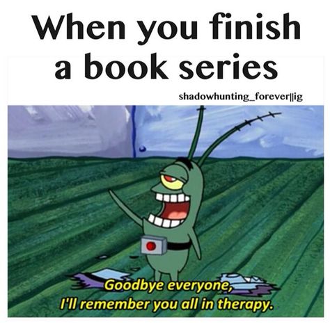 I'll remember you all in therapy Hirunaka No Ryuusei, Pineapple Under The Sea, Fangirl Problems, Senior Quotes, The Infernal Devices, To Infinity And Beyond, Heroes Of Olympus, Spongebob Squarepants, Funny Pics