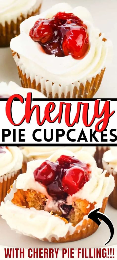 Cherry Pie Cupcakes with buttercream frosting and cherry pie filling Cherry Pie Filling Cupcakes, Pie Cupcakes Ideas, Cherry Filled Cupcakes, Cherry Pie Filling Desserts, Cherry Pie Cupcakes, Cherry Cupcakes Recipes, Cinnamon Buttercream Frosting, Homemade Vanilla Cupcakes, Cherry Pie Filling Recipes