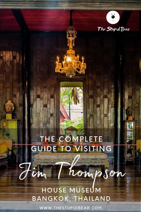 All about visiting Jim Thompson House from How to reach, opening hours, entrance fee to architecture, interiors, restaurant and retail outlet. Jim Thompson House, Siam Discovery, Bts Station, Backpacking Destinations, Jim Thompson, National Stadium, Madame Tussauds, Southeast Asia Travel, Architecture Interiors