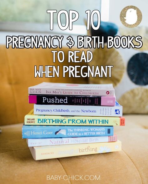 Recommended Pregnancy and Birth Books To Read When Pregnant | Baby Chick Lamaze Classes, Pregnancy Books, Hospital Birth, Pumping Moms, Baby Sleep Problems, Baby Chick, Recommended Books To Read, Natural Birth, Pregnancy Birth