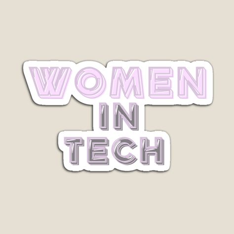 Women in tech by sarati | Redbubble Programmer Girl, Computer Science Women, Coder Girl, Computer Science Major, Tech Quotes, Manifesting Vision Board, Women In Tech, Science Girl, Tech Girl