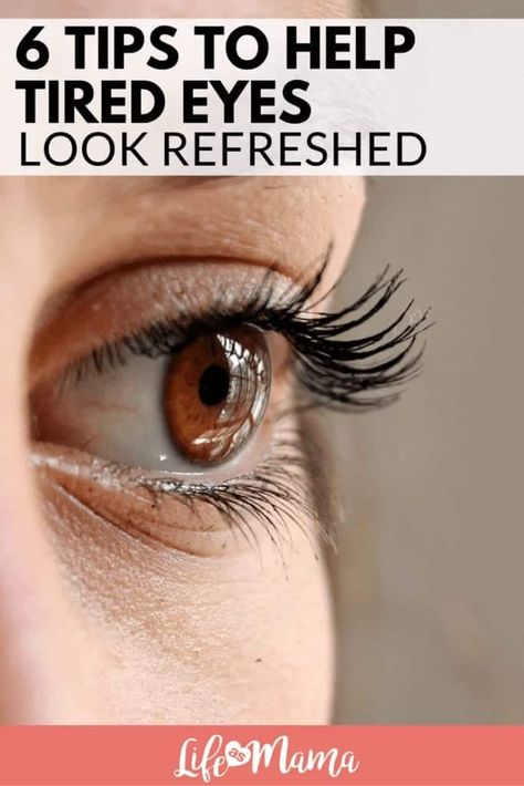 6 Tips To Help Tired Eyes Look Refreshed White Eye Pencil, Food For Eyes, Eye Bags Treatment, Essential Oils For Face, Eyelash Brands, Blurry Vision, Eye Sight Improvement, Under Eye Puffiness, Skin Care Wrinkles