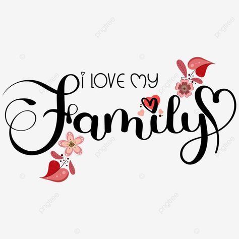 I Love Family Wallpaper, I Love My Family Wallpaper, Family Icon Aesthetic, Family Wallpaper Backgrounds, I Love My Family Images, Family Profile Picture, I Love My Family Quotes, Love Family Quotes, Hebrew Cursive