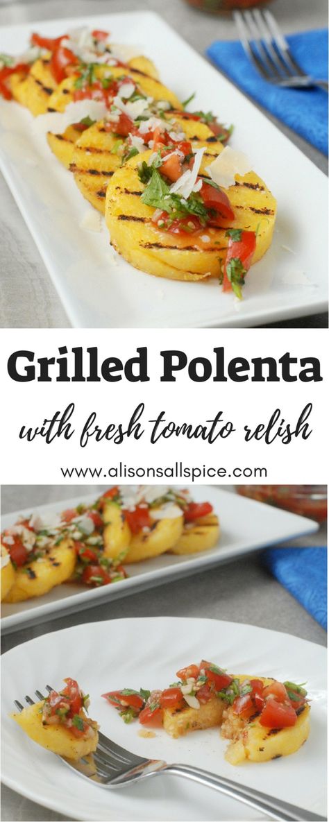 Grilled Polenta with Fresh Tomato Relish - Alison's Allspice Polenta Slices, Easy Baked Potatoes, Fruit Appetizers Easy, Summer Dinner Recipes Grill, Vegetarian Grilling Recipes, Grilled Polenta, Easy Baked Potato, Vegetarian Grilling, Fruit Appetizers