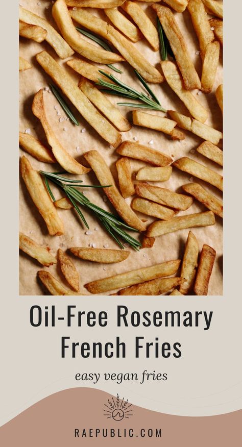 Easy, 4 ingredient #oilfree rosemary #frenchfries that are healthy and delicious. These #vegan rosemary french fries are #glutenfree so all can enjoy! Did you know that russet potatoes are an excellent source of vitamin B-6 and potassium? Russet Potato Fries, Rosemary Fries, Fries Recipe Oven, Oil Free Vegan Recipes, Dried Rosemary, Vegan Fries, French Fries Recipe, Side Dishes For Bbq, Gluten Free Vegan Recipes