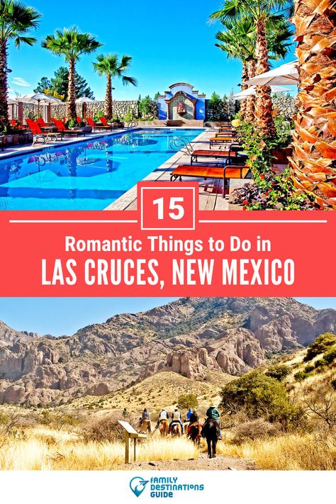 15 Romantic Things to Do in Las Cruces for Couples Unique Date Night Ideas, Things For Couples, Romantic Things To Do, Summer Escape, Date Night Ideas, Family Destinations, Winter Getaway, Romantic Things, Romantic Getaway