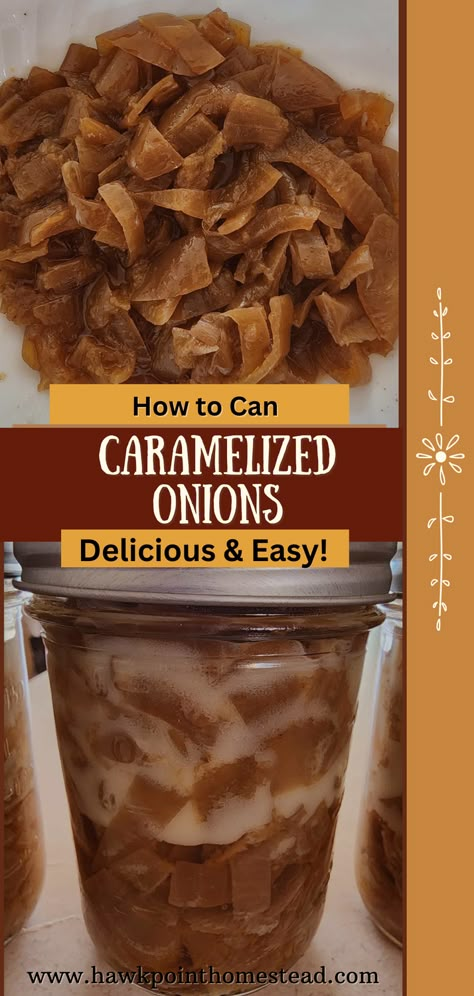 This recipe for canning delicious caramelized onions is a great and easy canning recipe. Caramelized onions are the perfect topping for steaks, hamburgers, hot dogs, and wraps. Plus they are delicious on a Philly cheesesteak sandwich, on a baked potato or with mashed potatoes or even with scrambled eggs. The onions can also be used to make a delicious French Onion soup Onion Broth For Canning, Canned Carmalized Onion, Canning Onion Soup, Canning Scrambled Eggs, Canning Carmelized Onion, French Onion Soup Canning Recipe, Canning Caramelized Onions, Canned Onions Recipe, Canning Onions Recipes