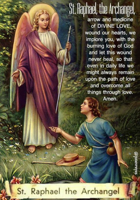 Prayer to St. Raphael the Archangel. St Raphael Archangel Prayer, Saint Raphael Archangel, Archangel Raphael Prayer, Catholic Saints Prayers, St Raphael Archangel, Flame Of Love, The Immaculate Heart Of Mary, Saint Raphael, Seven Archangels