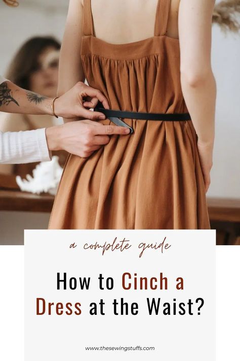 How to Cinch a Dress at the Waist – (Quick Fashion Hack) How To Raise The Waist Of A Dress, Cinch Waist Dress Diy No Sew, How To Cinch Waist On Dress, Gathered Waist Dress, How To Cinch A Dress Without Sewing, How To Take In A Dress At The Waist, How To Cinch A Dress Waist, How To Take In A Dress On The Sides, How To Dress Up A Plain Dress