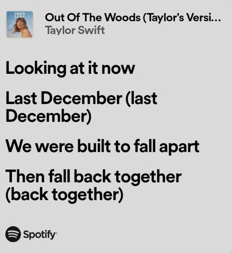 Out Of The Woods Taylor Swift Lyrics, Out Of The Woods Lyrics, Emily Henry, Taylors Version, Out Of The Woods, Fall Back, Taylor Swift, Swift, Collage