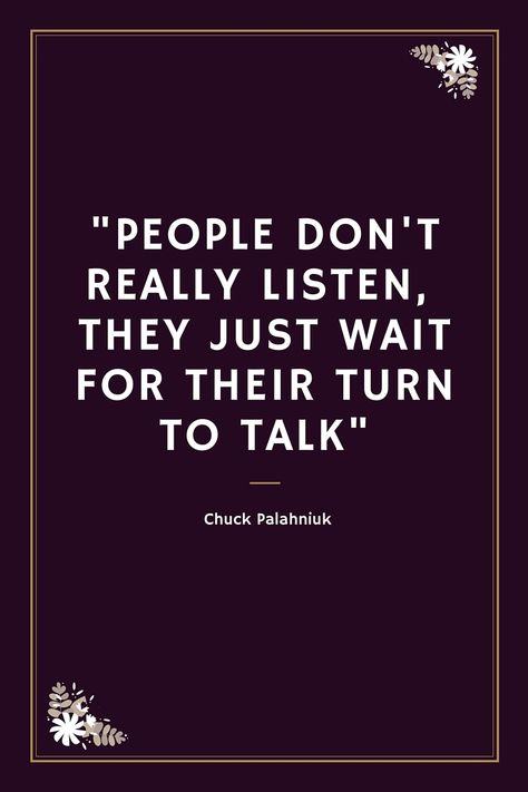 This is the truest statement . . . Very few people listen to comprehend.  They listen to respond. #sad Respond Quotes, Chuck Palahniuk, Just Wait, Joker Quotes, Word Up, Journal Writing, True Words, Thoughts Quotes, True Quotes