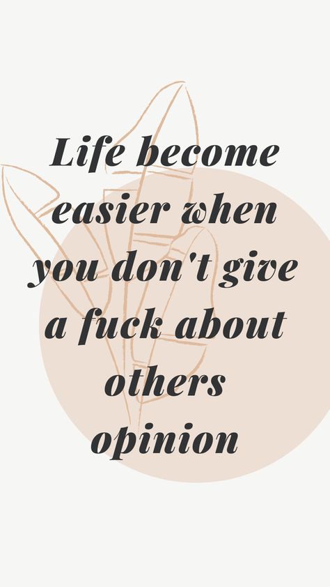 Don’t Care About Others Opinion, Dont Care About Others Quotes, Dont Care About Others Opinions Quotes, Not Caring About Others Opinions Quotes, Dont Care Aesthetic, Love Your Self Quotes, Opinion Quotes, Inspiring Aesthetic, Better Mindset