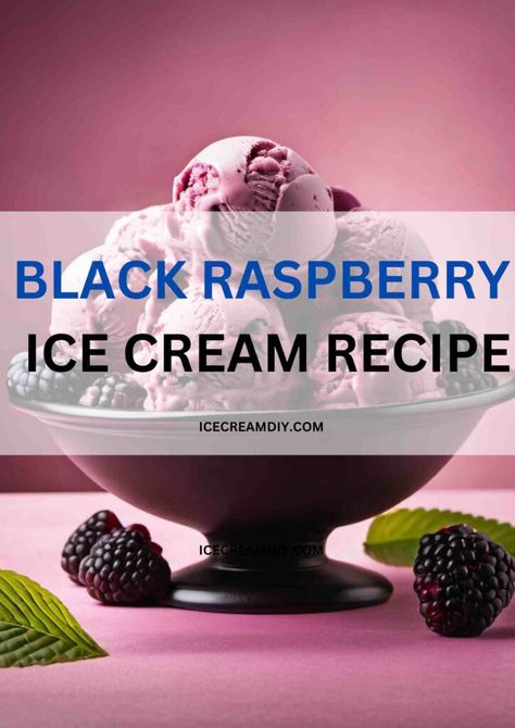 Homemade Black Raspberry Ice Cream Recipe - Ice Cream DIY | Ice Cream Recipes From Scratch Raspberry Ice Cream Recipe, Pineapple Coconut Ice Cream, Black Raspberry Ice Cream, Ice Cream Diy, Banana Pudding Ice Cream, Raspberry Chocolate Chip, Pineapple Ice Cream, Black Raspberries, Coconut Sorbet