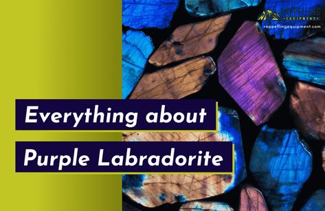 Purple Labradorite: The Magical Gemstone for Empowerment Purple Labradorite Meaning, Labrodite Meaning, Purple Meaning, Purple Fire, Mohs Scale, Life Symbol, Labradorite Jewelry, Purple Labradorite, Evil Spirits