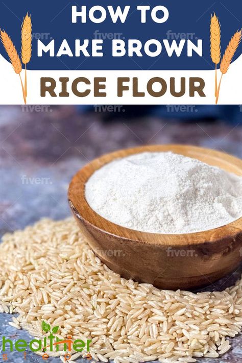 Gluten Free Facts, Brown Rice Bread, Baked Brown Rice, Rice Cookies, Rice Flour Recipes, Fast Metabolism Diet Recipes, Gluten Free Substitutes, Make Brown, Healthy Flour