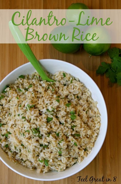 This Cilantro-Lime Brown Rice is so fresh and delicious, quick and easy to make, and perfect paired with any mexican food dish! | Healthy Real Food Recipes Lime Brown Rice, Cilantro Lime Brown Rice, Mexican Food Dishes, Healthy Side Dish, Lime Rice, Cilantro Lime Rice, Healthier Food, Grilled Veggies, Healthy Side