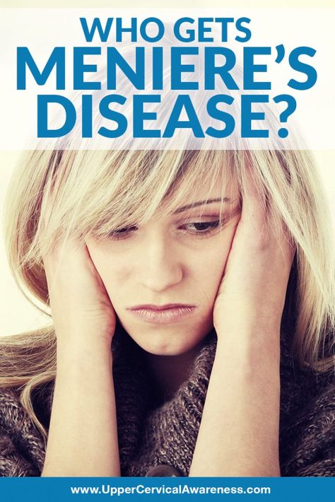 Who Gets Meniere’s Disease? Menieres Disease Diet Food, Ménière’s Disease Diet, Ménière’s Disease, Menieres Disease Diet, Meniers Disease, Meneires Disease, Upper Cervical Chiropractic, Ear Diseases, Ear Ringing