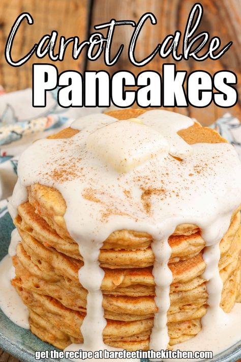 Carrot Cake Pancakes with Cream Cheese Syrup Cream Cheese Syrup, Pancakes With Cream Cheese, Pancakes With Cream, Carrot Pancakes, French Toast Pancakes, Carrot Cake Pancakes, Cake Pancakes, Breakfast Favorites, Maple Cream Cheese