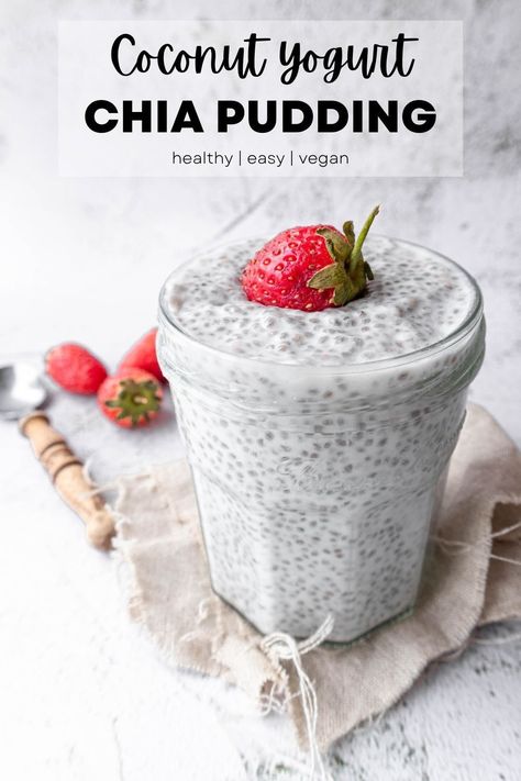 Chia Seed Pudding Recipe With Yogurt, Recipes Using Coconut Yogurt, Coconut Yogurt Chia Pudding, Chai Pudding Recipe Coconut Milk, Coconut Yogurt Dessert, Chia And Yogurt Recipes, Recipes With Coconut Yogurt, Coconut Yogurt Recipe Desserts, Chai Seed Recipes Breakfast Greek Yogurt