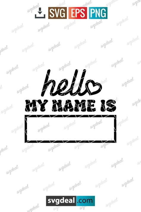 Hello My Name Is Svg Hello My Name Is Svg Free, Bella Name, Vinyl Inspiration, Start Now, Personal Project, Hello My Name Is, Svg Free Files, Free Svg, My Name Is