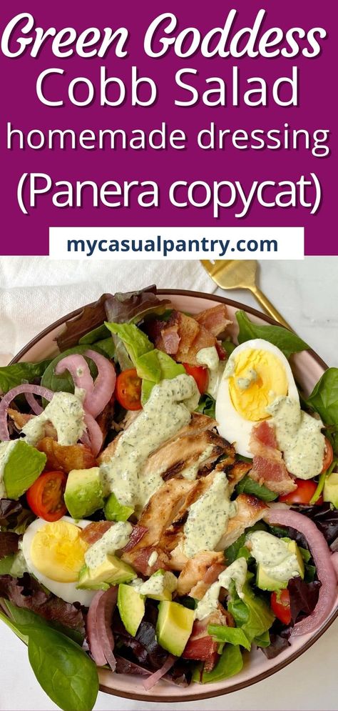 Panera Green Goddess Dressing, Green Goddess Cobb Salad, Panera Green Goddess Salad, Panera Inspired Recipes, Green Goddess Recipe, Cobb Salad Dressing, Copycat Panera, Salad With Chicken, Goddess Dressing