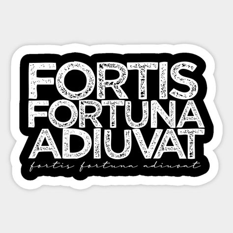 Fortis Fortuna Adiuvat, Series Quotes, Fortune Favors The Bold, Web Series, Sticker Art, The North Face Logo, Retail Logos, Sticker Design, Graphic Art