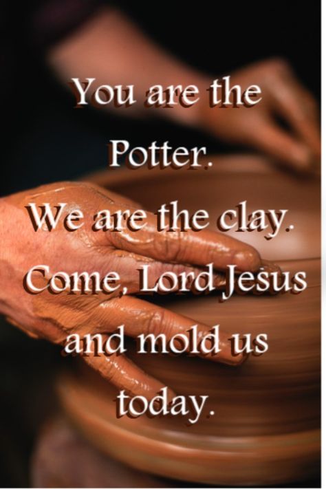 Potters Hands, Psalm 119 114, The Potter's Hand, Lifting Quotes, Bible Psalms, Life Group, Womens Ministry, Bible Knowledge, Gods Promises