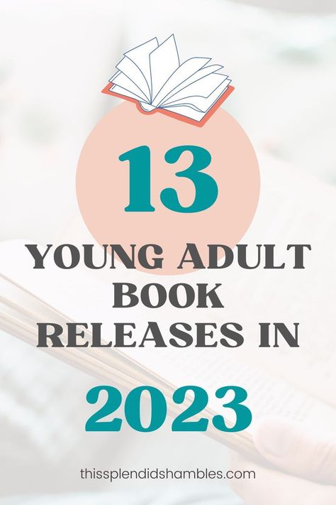 Books In 2023, Rebecca Schaeffer, Young Adult Book, Books 2023, Becky Albertalli, Young Adult Books, Light Of Life, Ya Books, Book Release