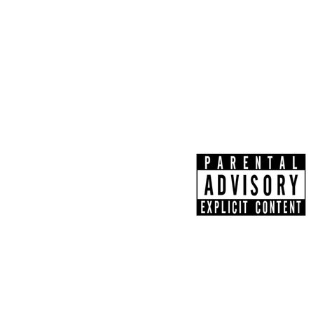 Explicit Content Album Cover, D4vd Album Cover, Parental Advisory Album Cover, Song Albums, Explicit Content, Ios 16, Parental Advisory Explicit Content, Parental Advisory, Album Songs