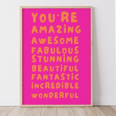 You Are Amazing Pink Orange Poster, Funky 70s Pink Wall Art, Digital Artwork,printable, Girly Dorm Room Art Trendy Retro Digital Download - Etsy Girly Dorm Decor, Girly Dorm Room, Girly Dorm, Orange Canvas Art, Orange Poster, Dorm Room Art, Colorful Room Decor, Dorm Art, Orange Wall Art