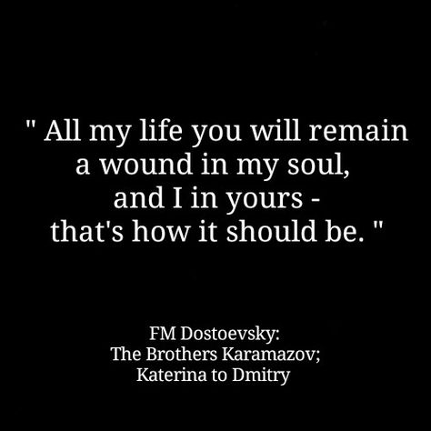 ☆▪︎ The Brothers Karamazov ▪︎☆ Brothers Karamazov Quotes, Dostoyevsky Books, Dostoevsky Quotes, Kafka Quotes, The Brothers Karamazov, Poetic Quote, Brother Quotes, Writing Challenge, Writers And Poets