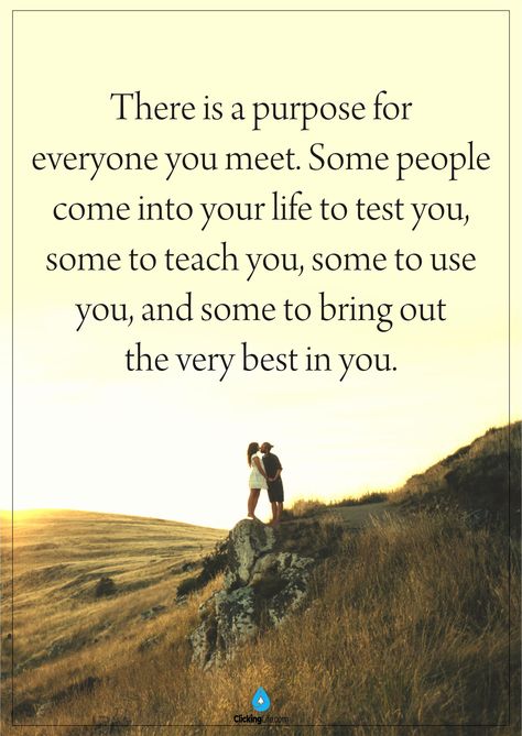 Life Lessons | There is a purpose for everyone you meet. Some people come into your life to test you, some to teach you, some to use you, and some to bring out the very best in you. When People Come Into Your Life Quotes, People Come Into Your Life For Seasons, Seeing The Good In People Quotes, Sometimes People Come Into Your Life, People Use You Quotes Life Lessons, Life Teaches You Lessons Quotes, Some People Come Into Your Life, People Come Into Your Life For A Reason, People Use You Quotes