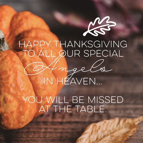 Thanksgiving Without A Loved One, 1st Thanksgiving Without A Loved One, Someone Missing At Thanksgiving, Happy Thanksgiving Missing Loved Ones, Thanksgiving Missing A Loved One Quotes, Thanksgiving Without Dad, Missing You On Thanksgiving, Thanksgiving Quotes Missing Loved Ones, Happy Thanksgiving In Heaven Dad