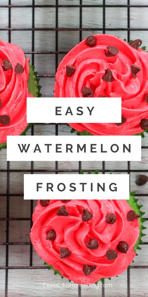 Watermelon Frosting Recipe - Feels Like Home™ Watermelon Cake Icing, Jello Buttercream Frosting, Watermelon Pull Apart Cupcakes, Watermelon Cupcakes Recipe, Watermelon Recipes Dessert, Jello Frosting, Cupcake Icing Recipe, Watermelon Birthday Party Theme, Watermelon Jello