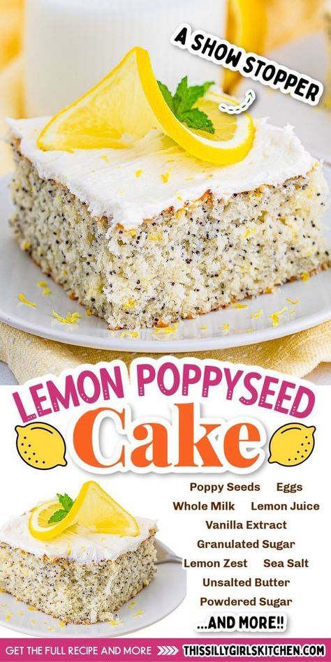 lemon poppyseed cake with frosting and a lemon slice  garnish Lemon Poppyseed Cake Recipe, Lemon Poppy Seed Cake, Poppyseed Cake, Lemon Poppyseed Bread, Lemon Layer Cakes, Cake Form, Lemon Poppyseed Cake, Seed Cake, Poppy Seed Cake